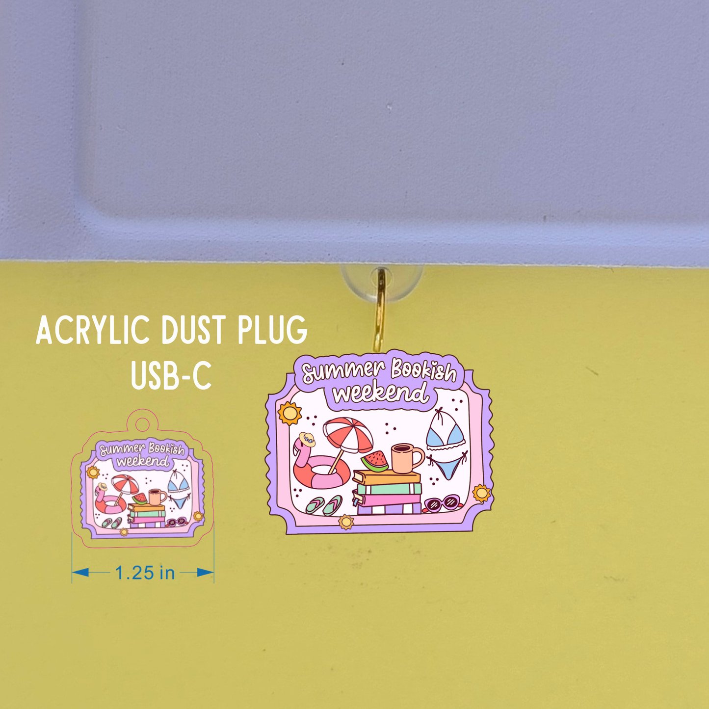 Acrylic dust plug with 'Summer Bookish Weekend' design on a yellow background