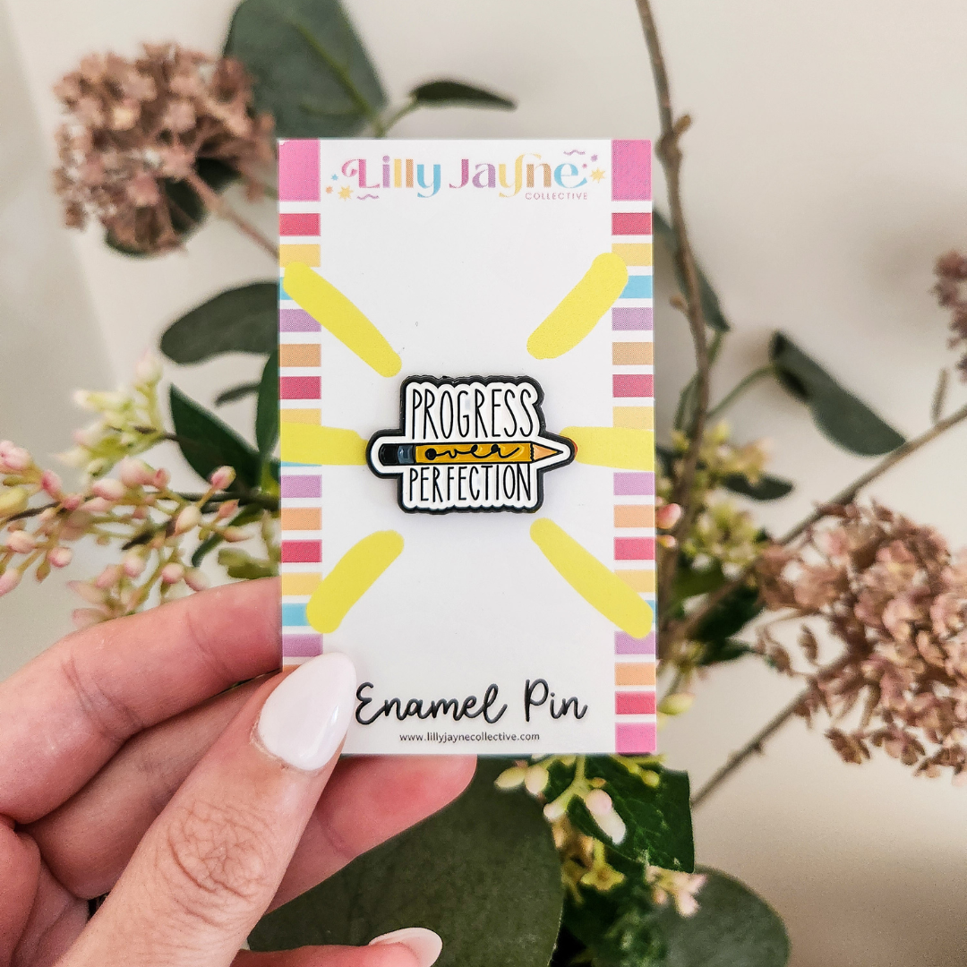 Progress over perfection Enamel Pin