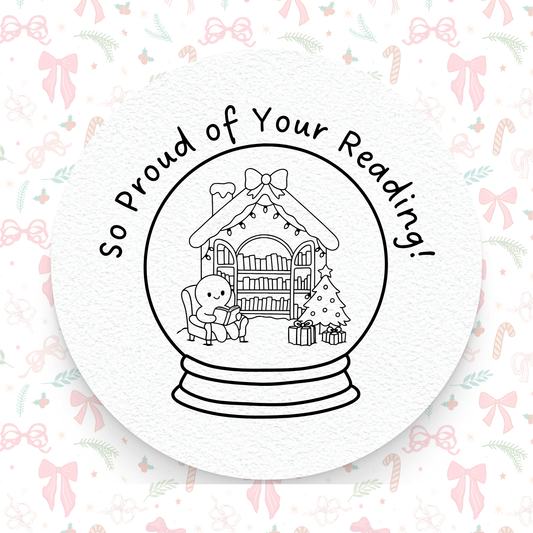 π Christmas Gingerbread Snow Globe Library "So Proud of Your Reading!"βοΈπͺ β Pre-Ink Stamp