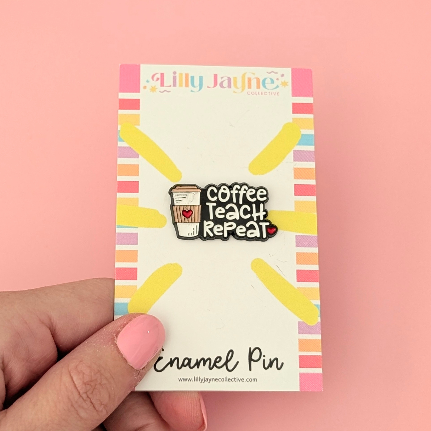 Coffee Teach Repeat Enamel Pin