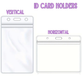 Two ID card holders, one vertical and one horizontal, on a white background with text labels.