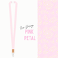 ** PRE-ORDER for Early FEB  ** Pink Petal Fabric Lanyard