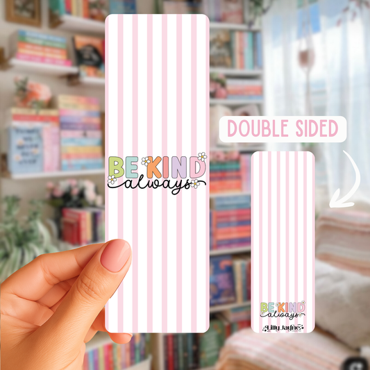 ** Coming May 21 ** Be Kind Always Double-sided bookmark with Matte & Holographic Star finish