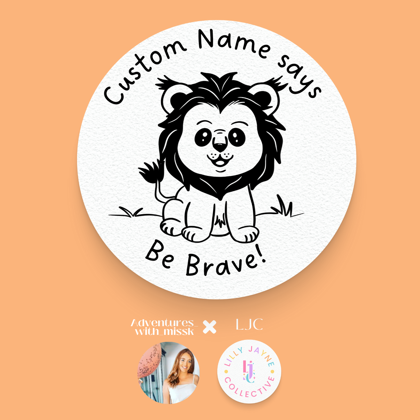 Be Brave! Personalised Teacher Stamp - Lion