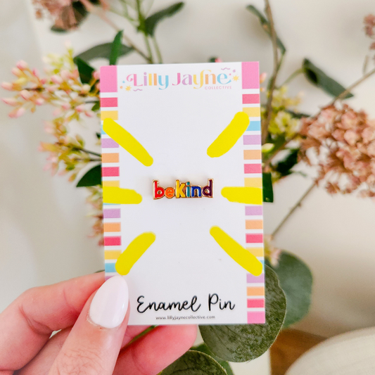 Be Kind Enamel Pin - Colour