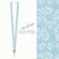 ** PRE-ORDER for Early FEB  ** Blue Petal Fabric Lanyard