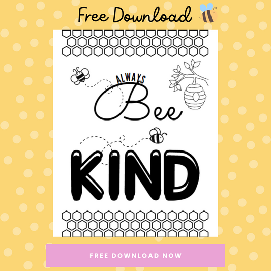 Always Bee Kind Colouring Page